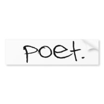 Poet bumper stickers by alternateworlds Poet bumper stickers