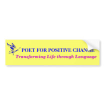 POET FOR POSITIVE CHANGE BUMPER STICKER