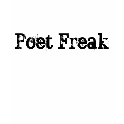 Poet Freak T Shirt by lizzardrox
