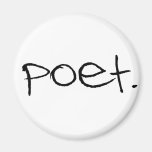 Poet Refrigerator Magnet
