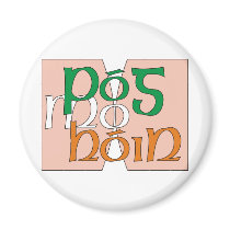 Pog mo hone fridge magnet