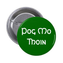 Pog Mo Thoin Button