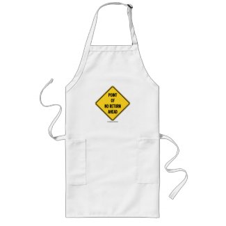 Point Of No Return Ahead (Diamond Warning Sign) apron
