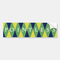 Pointless Argyle bumper stickers