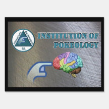 Pokaholics Anonymous:  Institution of Pokeology Lawn Signs