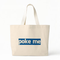 Poke Me bags