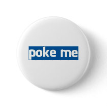 Poke Me buttons by pollop Poke Me buttons
