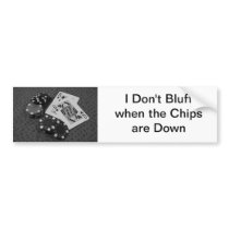 Poker Bluff Bumper Stickers