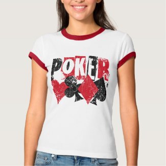 POKER - DISTRESSED AND AGED STYLE SHIRTS