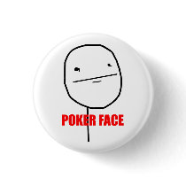 Poker Face Button