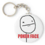 Poker Face Meme Key Chains