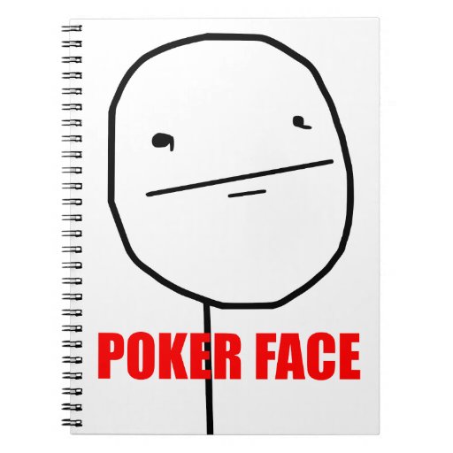 Poker Face - Notebook