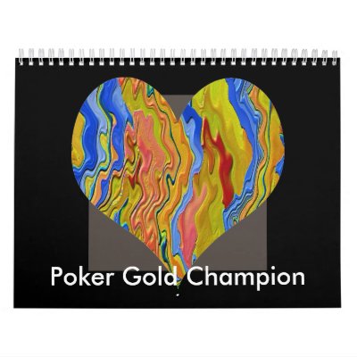 Poker Gold Champion Wall Calendar by doonagiri