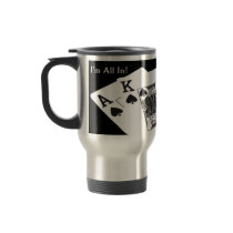 Poker - I'm All In! mugs