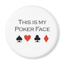Poker T-shirts: "Poker face" "This is my poker fac magnets