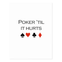 Poker til it hurts T-shirt Post Cards