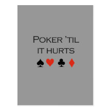 Poker til it hurts T-shirt Post Cards
