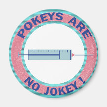 Pokeys Are No Jokey! Magnet