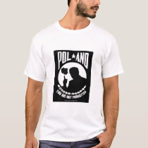 Poland - You are not forgotten t-shirts