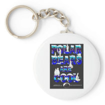 POLAR BEARS ARE COOL KEY CHAIN