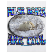 POLAR BEARS ARE COOL_MAMA WITH BABIES flyers by cabinfeverdavid POLAR BEARS ARE COOL_MAMA WITH BABIES flyers