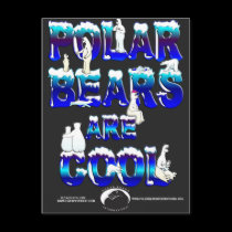 POLAR BEARS ARE COOL POSTCARD by cabinfeverdavid POLAR BEARS ARE COOL POSTCARD
