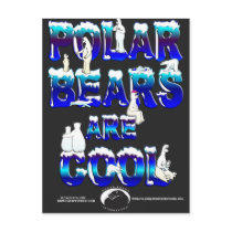 POLAR BEARS ARE COOL POSTCARD by cabinfeverdavid POLAR BEARS ARE COOL POSTCARD