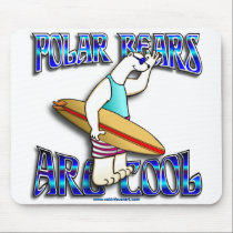 POLAR BEARS ARE COOL SURFER mousepads