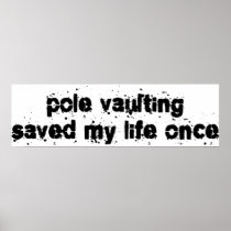 Pole Vaulting Saved My Life Once Poster
