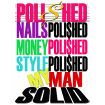 POLI$HED - "POLI$HED LIVIN" T-SHIRT by POLISHEDBIZ POLI$HED - "POLI$HED LIVIN" T-SHIRT