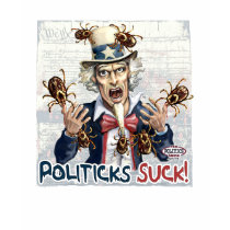 Poli ticks Suck by Yes Politics Suck t-shirts