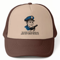 Police Brutality: I'm Going to Kick Your Ass Hat by strk3 Police Brutality: I'm Going to Kick Your Ass Hat