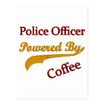 Police Officer Pwered by Coffee Post Card