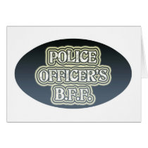 Police Officer's B.F.F. cards by lifeisahighway Police Officer's B.F.F. cards