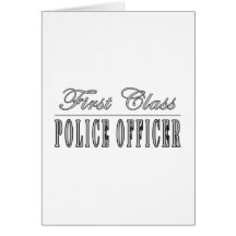 Police Officers : First Class Police Officer Card
