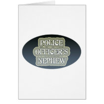 Police Officer's Nephew cards by lifeisahighway Police Officer's Nephew cards