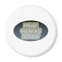 Police Officer's Nephew magnets