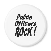 Police Officers Rock! Magnet