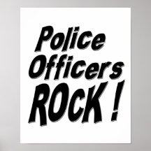 Police Officers Rock! Poster Print