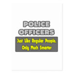 Police Officers..Smarter Post Cards