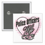 Police Officers Wife Pinback Button