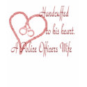 Police Officers Wife t-shirts