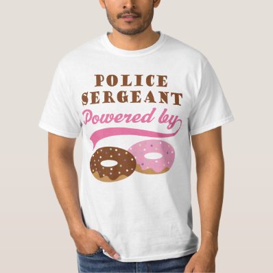 Police Sergeant Funny Gift T-shirts