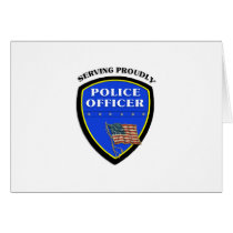 Police Serving Proudly Greeting Card