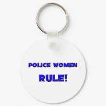 Regra das mulheres da polícia! chaveiros by professions Regra das mulheres da polícia! chaveiros