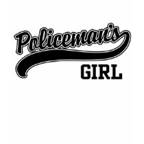 Policeman's Girl t-shirts