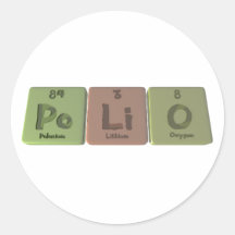 Polio-Po-Li-O-Polonium-Lithium-Oxygen.png Round Stickers