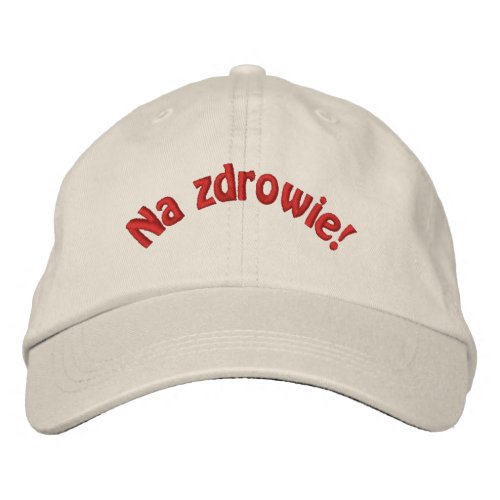 Polish Na Zdrowie Embroidered Baseball Cap embroideredhat