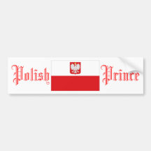 Polish Prince, Bumper Sticker
