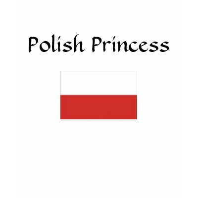 Polish Princess Shirt by tanninggirl
